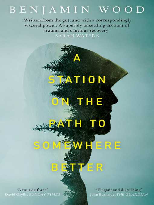 Title details for A Station on the Path to Somewhere Better by Benjamin Wood - Wait list
